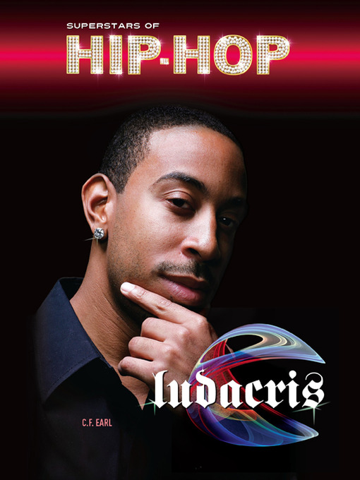 Title details for Ludacris by C. F. Earl - Available